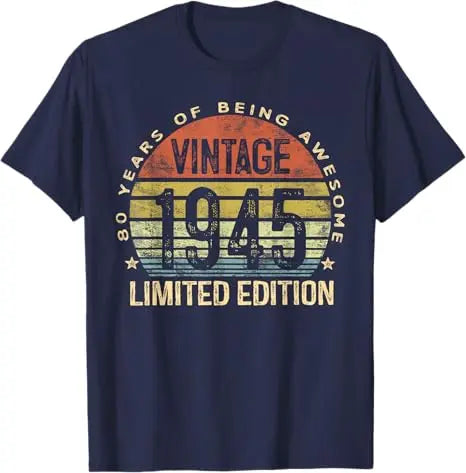 Vintage 1945 Limited Edition 80-Year-Old Gift 80th Birthday Awesome T-Shirt Grandpa Grandma B-day Present Fashion Saying Tee Top