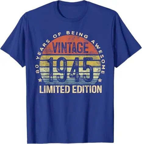 Vintage 1945 Limited Edition 80-Year-Old Gift 80th Birthday Awesome T-Shirt Grandpa Grandma B-day Present Fashion Saying Tee Top